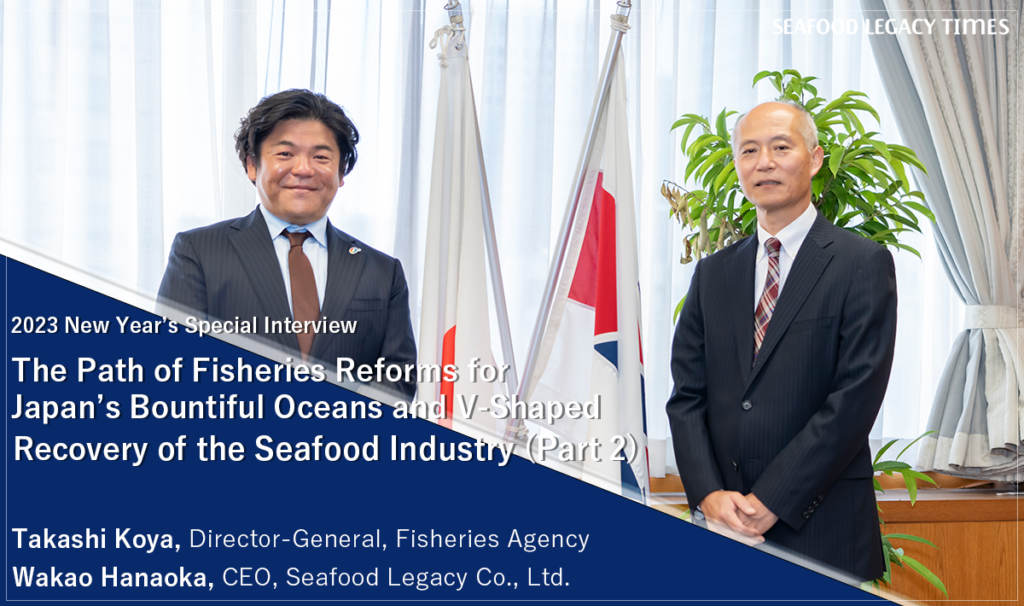 The Path of Fisheries Reforms for Japan’s Bountiful Oceans and V-Shaped Recovery of the Seafood Industry (Part 2)